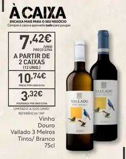 Recheio Vinho Douro Vallado 3 Melros Tinto/ Branco promoção