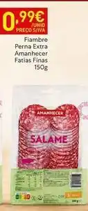 Recheio Amanhecer - fiambre perna extra promoção