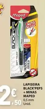 E.Leclerc Maped - lapiseira black'peps + minas promoção