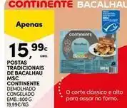 Continente Bom dia Continente - postas tradicionais de bacalhau msc promoção