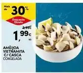 Continente Bom dia Ameijoa vietnamita c/casca promoção