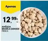 Continente Bom dia Ameijoa branca grande promoção