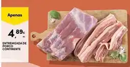 Continente Bom dia Continente - entremeada de porco promoção