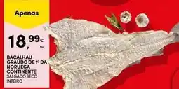 Continente Bom dia Continente - bacalhau graudo de 19° da noruego promoção