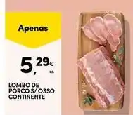 Continente Bom dia Continente - lombo de porco s/osso promoção