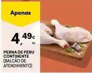 Continente Bom dia Continente - perna de peru promoção