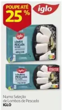 Auchan Lombos de Pescada Iglo promoção