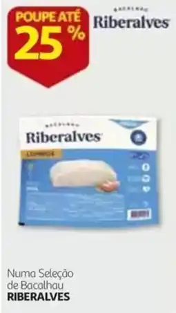 Auchan Bacalhau riberalves promoção