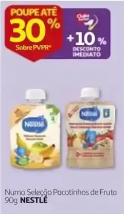 Auchan Numa Seleção Pacotinhos de Fruta NESTLÉ promoção