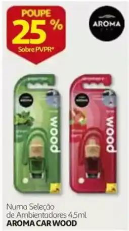Auchan Aroma car wood promoção