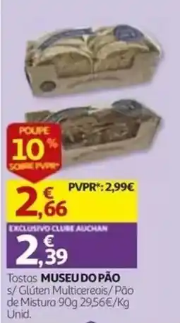 Auchan Tostas museu do pão promoção