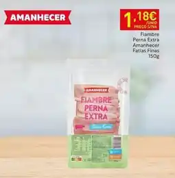 Recheio Amanhecer - fiambre perna extra promoção