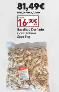 Recheio A+ - bacalhau desfiado constantinos saco promoção