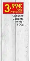 Recheio Primor - chourico corrente promoção