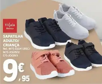 Sapatilha adulto/criança tissiaia basics