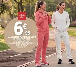 E.Leclerc Tisjaia Basics calça desporto adulto promoção