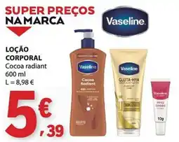 E.Leclerc Vaseline loção corporal cocoa radiant promoção