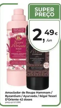 Aqui é fresco Amaciador de Roupas Hammam / Byzantium / Ayurveda / Ikigai Tesori D'Oriente promoção
