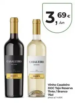 Aqui é fresco Vinho Casaleiro DOC Tejo Reserva Tinto / Branco promoção