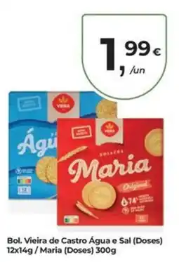 Aqui é fresco Bol. Vieira de Castro Água e Sal (Doses) promoção