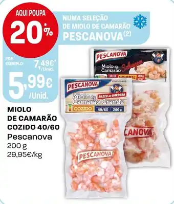 Intermarché miolo de camarão pescanova promoção
