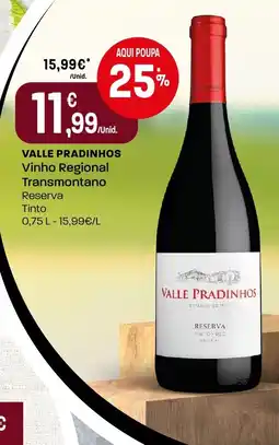 Intermarché valle pradinhos vinho regional transmontano reserva tinto promoção