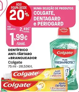 Intermarché Dentífrico anti-tártaro + branqueador colgate promoção