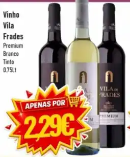 Belita Vinho Vila Frades Premium Branco Tinto promoção