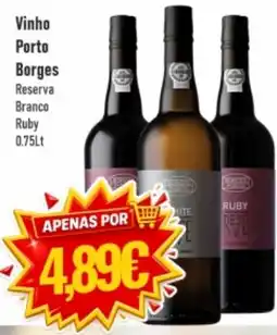 Belita Vinho Porto Borges Reserva Branco Ruby promoção
