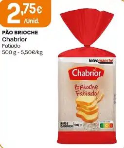 Intermarché Pão brioche chabrior promoção