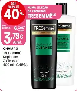 Intermarché Champô Tresemmé Replenish & Cleanse promoção