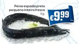 Bolama Peixe espada preto pequeno inteiro fresco promoção
