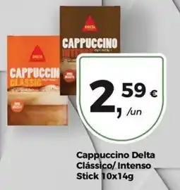 Aqui é fresco Cappuccino delta clássico/intenso promoção