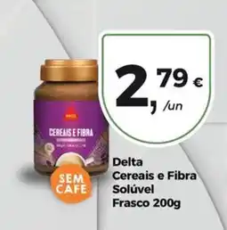 Aqui é fresco Delta cereais e fibra solúvel promoção