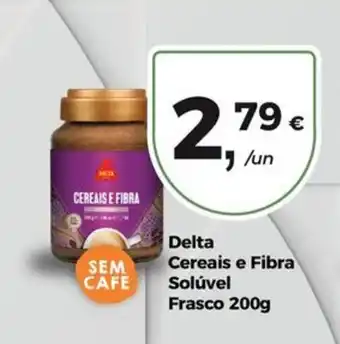 Delta cereais e fibra solúvel
