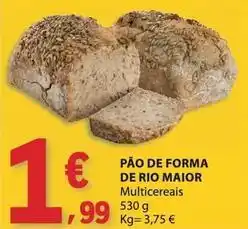 E.Leclerc Forma+ - pão de forma de rio maior promoção