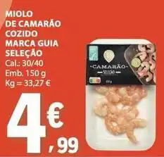 E.Leclerc Seleção du chef - miolo de camarão cozido marca guia promoção