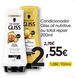 Froiz Schwarzkopf Gliss condicionador oil nutritive ou total repair promoção