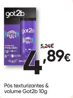 Froiz Pós texturizantes & volume Got2b 10g promoção