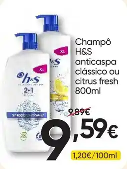 Froiz Champô H&S anticaspas clássico ou citrus fresh promoção