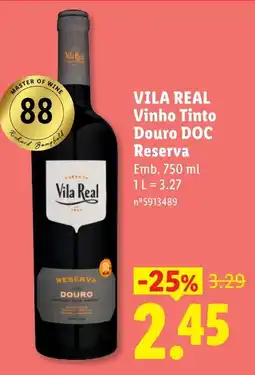 Lidl Vila Real Vinho Tinto Douro DOC Reserva promoção