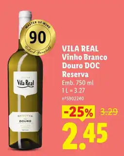 Lidl Vila Real Vinho Branco Douro DOC Reserva promoção