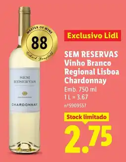 Lidl Sem reservas chardonnay promoção