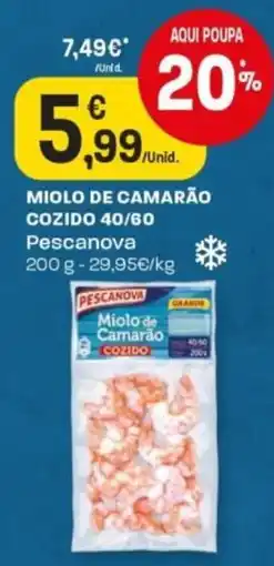 Intermarché Miolo de camarão pescanova promoção