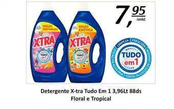 Detergente X-tra Tudo Em 1 Floral e Tropical
