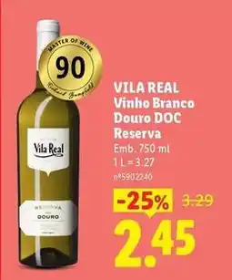 Lidl Vila real - vinho branco douro doc reserva promoção