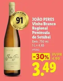 Lidl João pires - vinho branco regional peninsula de setubal promoção