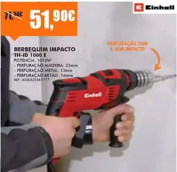 Armazéns Reis berbequim impacto einhell th-id 1000 e promoção