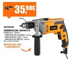 Armazéns Reis Hoteche berbequim impacto promoção