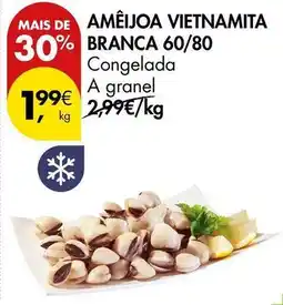 Pingo Doce A+ - ameijoa vietnamita branca 60/80 promoção